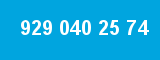929 040 25 74